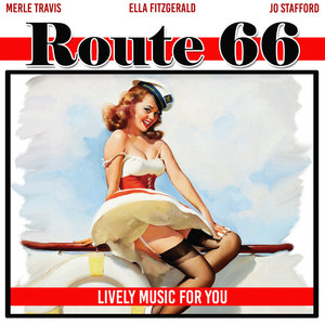 Route 66 (Lively Music for You)