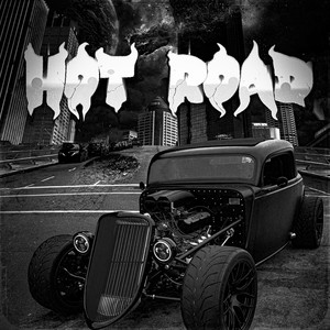 Hot Road (Explicit)