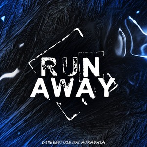 Run away (feat. Ajradza)