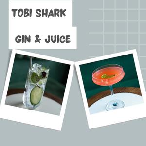 Gin & Juice (Explicit)