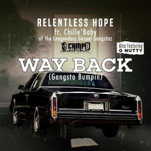 Way Back (feat. G Nutty & Chille Baby)