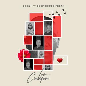 Coalition (feat. Deep House Freak)