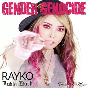 Gender Genocide (feat. Lolita Dark) (Explicit)
