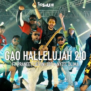 Gao Hallelujah 2.0(feat. Praneet Calvin, Nyzel Dlima & Joseph Brothers & Crew)