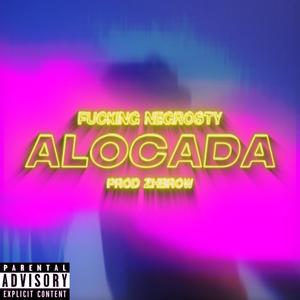 Alocada (Explicit)