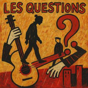 Les Questions (Explicit)