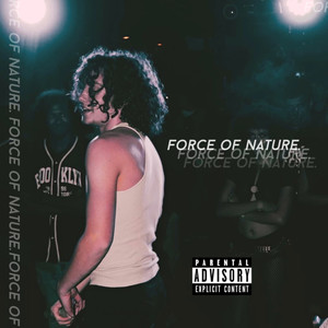 Force of Nature (Explicit)