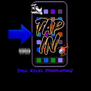 Tap In (feat. YoungKingg) (Explicit)