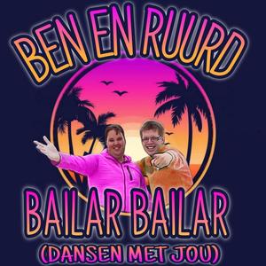 Bailar, Bailar (Dansen met Jou)