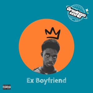 Ex Boyfriend (Explicit)