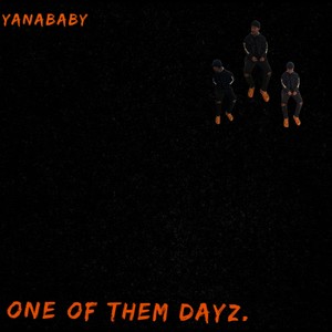 ONE OF THEM DAYZ (Explicit)