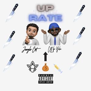 Up The Rate (Explicit)