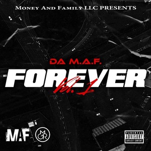 Da M.A.F. "Forever", Vol. 1 (Explicit)