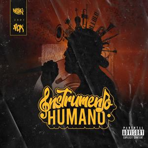 Instrumento Humano (Niser PCK) [Explicit]