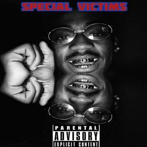 Special Victims (Explicit)