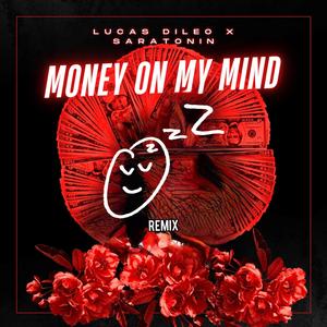Money On My Mind (feat. Lucas DiLeo & Saratonin) (VIVID FEVER DREAMS REMIX)
