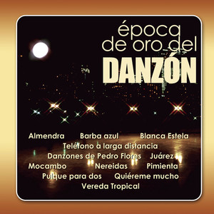 Epoca De Oro Del Danzon