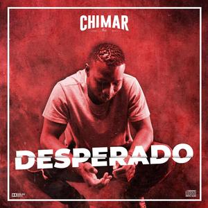 Desperado (feat. Chisenga) (Explicit)
