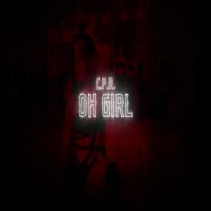 Oh Girl (Explicit)