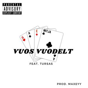 Vuos Vuodelt (feat. Tursas) (Explicit)
