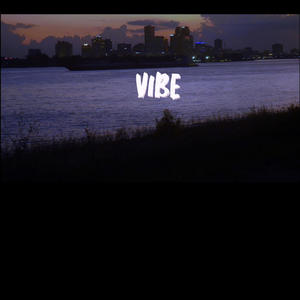 Vibe (feat. Dinell) [Explicit]