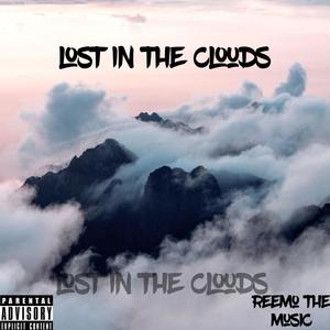 Lost In The Clouds (Explicit)