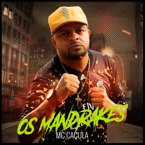 Os Mandrakes (Explicit)