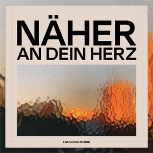 Näher an dein Herz (Live)