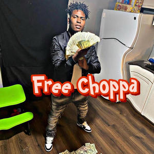 Free Choppa (Explicit)