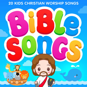 Bible Songs : 20 Kids Christian Worship Songs