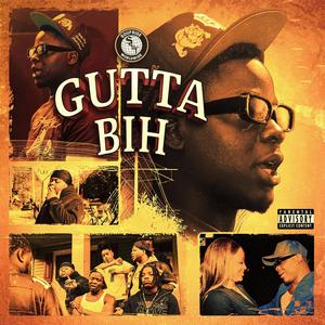 GUTTA BIH (feat. Terry Tesla) [Explicit]