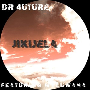 Jikijela (Explicit)