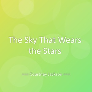 The Sky That Wears the Stars