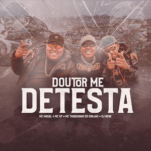 Doutor Me Detesta (Explicit)