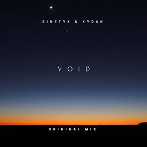 Void(Sinetyk Vs. Kydan) (Original Mix)