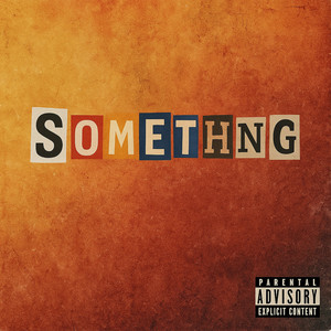 SOMETHNG (Explicit)