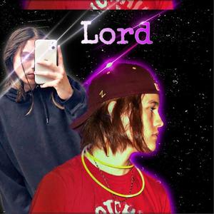 Lord (Explicit)