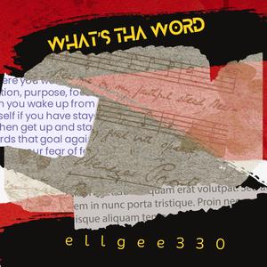 What's Tha Word (feat. J Ski) (Explicit)