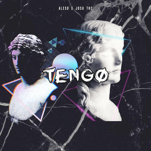 Tengo (Explicit)