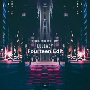 Lullaby (Fourteen Edit)