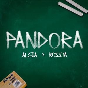 PANDORA (feat. ROSETAPAI) [Explicit]