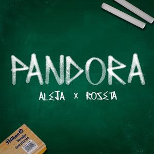 PANDORA (feat. ROSETAPAI) (Explicit)