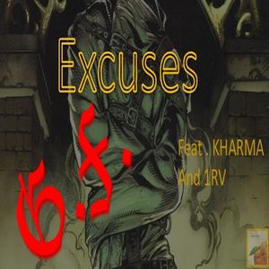 Excuses(feat. Kharma & 1RV) (Explicit)