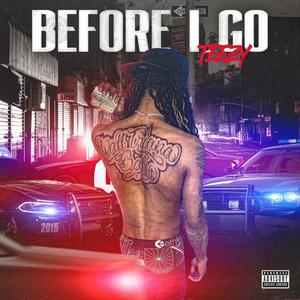 Before I Go (Explicit)