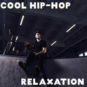 Cool Hip-Hop Relaxation