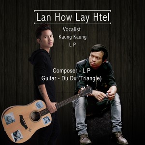 Lan How Lay Htel (Explicit)