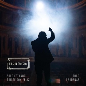 Solo Estando Triste Soy Feliz (Edición Especial)