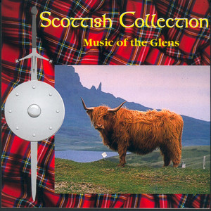 Scottish Collection: Music of the Glens