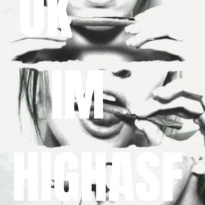 OK IM HIGH ASF (Explicit)