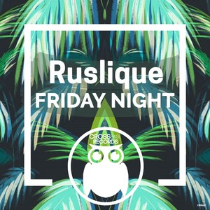 Friday Night (Original Mix)